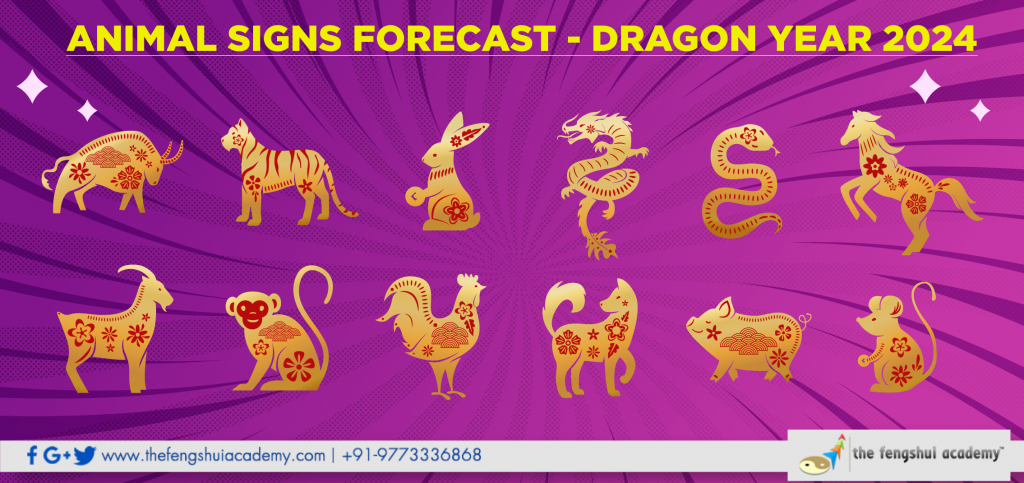 Animal Signs Forecast - Dragon Year 2024 - The Fengshui Academy